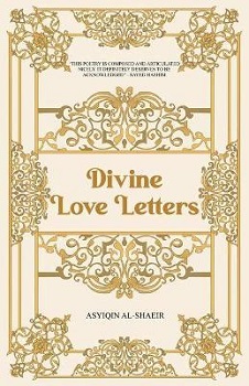 Divine Love Letters By Asyiqin Al-Shaeir