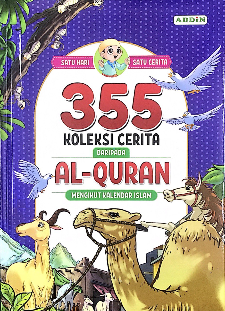 355 KOLEKSI CERITA DARIPADA AL-QURAN MENGIKUT KALENDAR ISLAM